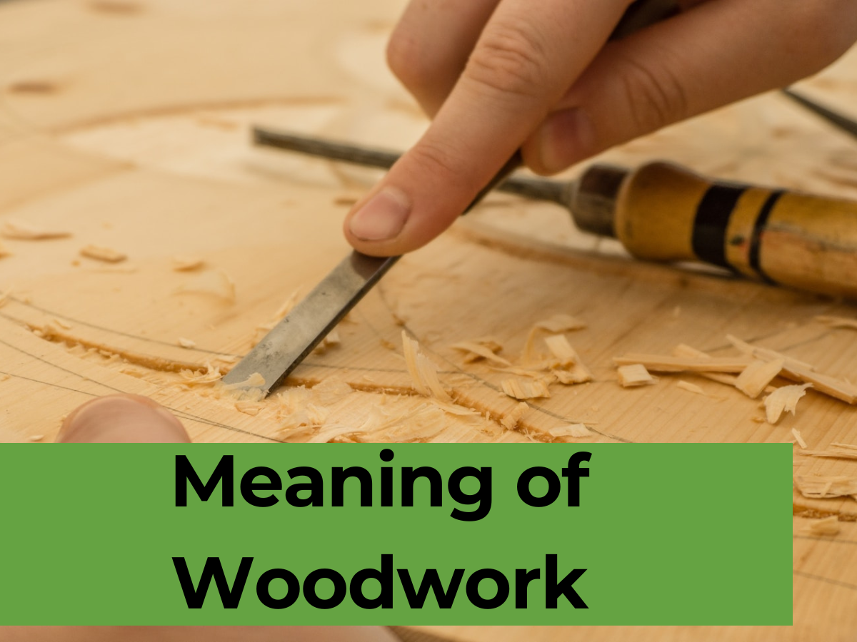 Meaning of Woodworking
