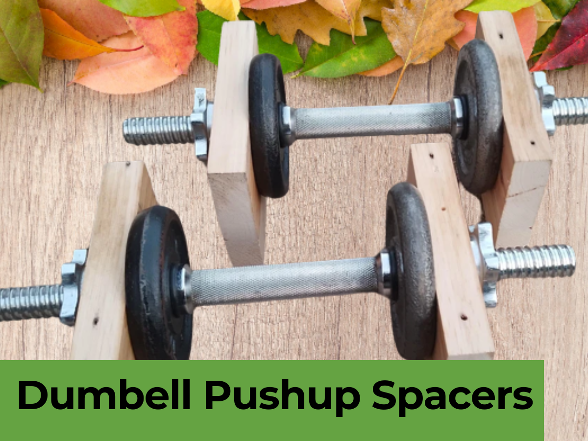 How to Make Dumbell Pushup Spacers